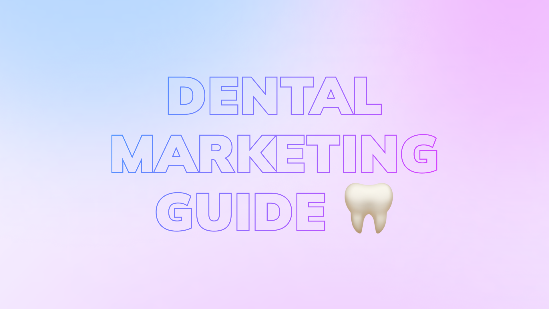 Dental Video Marketing Guide (2025): Free Ideas, Creative Examples & Best Practices